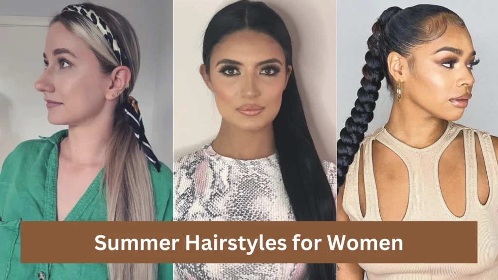 Summer Hairstyles for Women