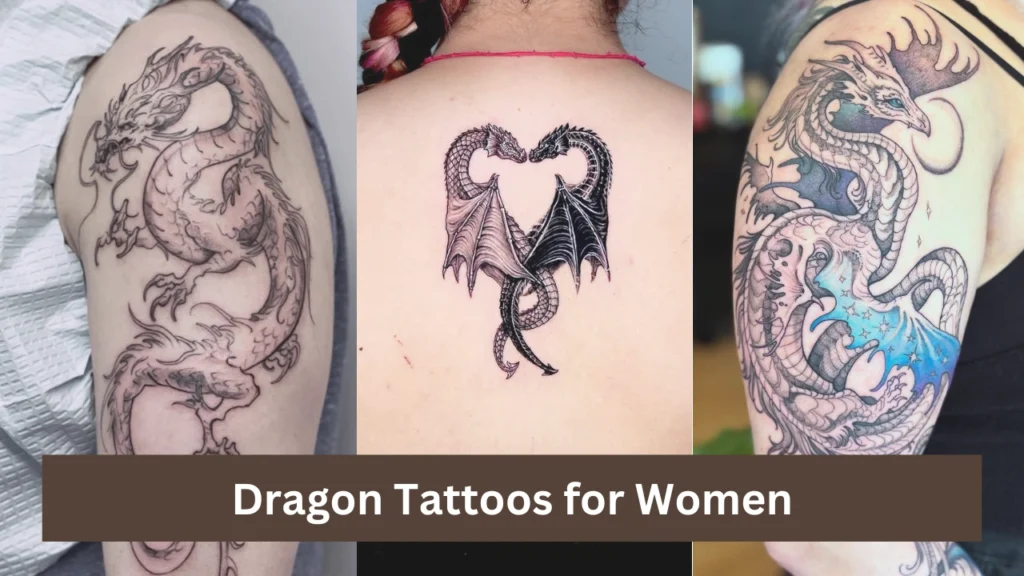 Dragon Tattoos for Women