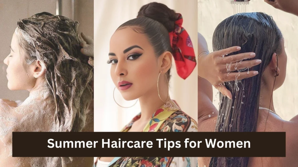 Summer Haircare Tips for Women